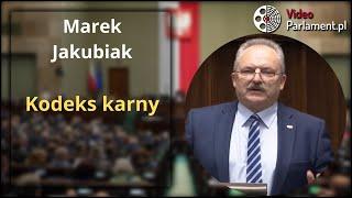 Marek Jakubiak - Kodeks karny [dekryminalizacja pomocy przy aborcji]