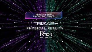 Trizark - Physical Reality (146bpm)  Psy Trance from Psy Fiction Records