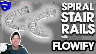 CREATING SPIRAL STAIR RAILS IN SKETCHUP with Flowify