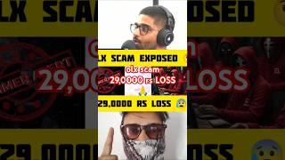 Olx Scam 29,0000 Loss  Be Careful #shortsfeed #olx #scammer