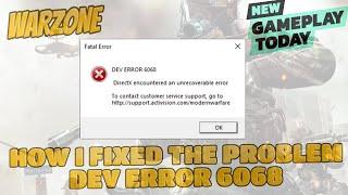 WARZONE DEV ERROR 6068 CRASHING PROBLEM, HOW I FIXED IT AND WHAT WORKS FOR ME ON PC