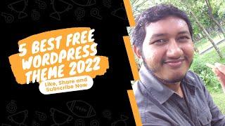 5 best free wordpress theme 2022 | fastest wordpress theme 2022