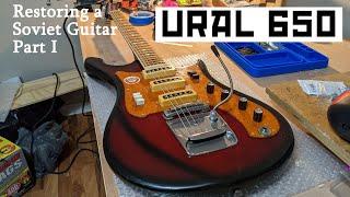 Restoring a Soviet Guitar - Ural 650 Part 1