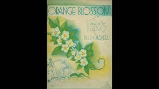 Billy Mayerl - Orange Blossom (A Syncopated Impression)
