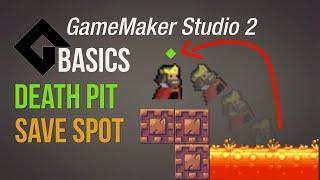 Death pit + save spot - [Game Maker Studio 2 | Basics]