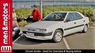 Citroen Xantia - Used Car Overview & Buying Advice