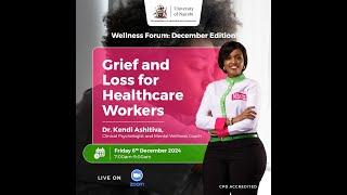 Handling Grief and Loss with Dr Kendi Ashitiva