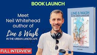 Neil Whitehead Book Launch: Line & Wash in the Urban Landscape