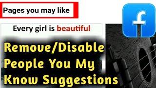 How to Remove & Disable Facebook People You May Know Suggestions