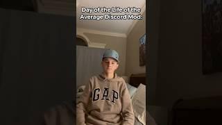 Day of the Life of the Average Discord Mod #shorts