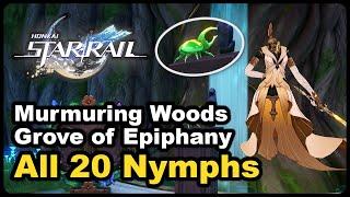 Murmuring Woods Grove of Epiphany - All Nymphs Locations - Honkai Star Rail