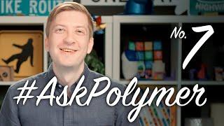 What's up with Polymer 2? #AskPolymer -- Polycasts #54