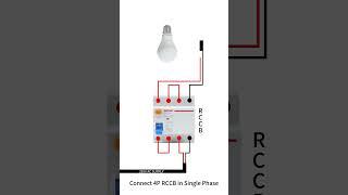 Connect 4P RCCB in Singie Phase#4PRCCB#RCBO#ResidualCurrentDevice#WiringDiagram#DIYElectronics