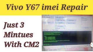 Vivo Y67 imei Repair With Cm2 dongle just 3 minutes