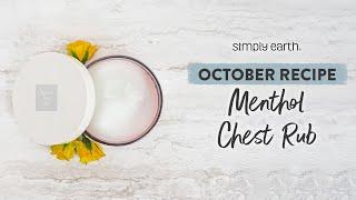 All-Natural Menthol Chest Rub Recipe