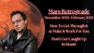 Surviving Mars Retrograde: Expert Tips For December 2024-february 2025