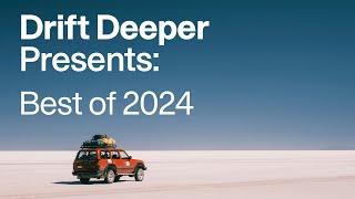 Best Dub Techno & House of 2024 - Drift Deeper Live 273