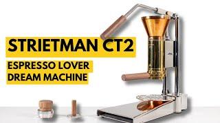 Espresso Machine, Art, and Heirloom: Strietman CT2 Review