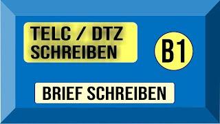 Telc B1 Brief Schreiben 2023 | Prüfung Brief Schreiben 2023 | Goethe / ÖSD / DTZ Brief Schreiben