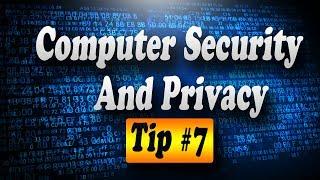 Tip #7 Increase Computer Security, Online Safety, & Privacy (Webcams)