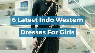 Latest Indo Western Dresses For Girls