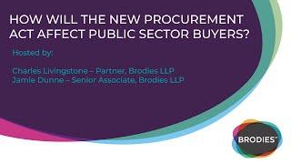 How will the new Procurement Act affect public sector buyers?