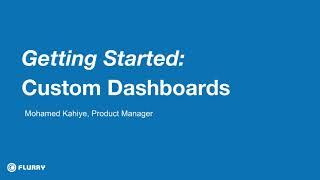 Flurry Feature Update: Custom Dashboards