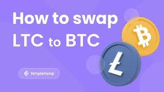 How to exchange Litecoin (LTC) to Bitcoin (BTC) | Full Guide