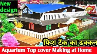 aquarium top cover making at home || Very Easy Aquarium Top Cover Making at Home