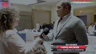 Tariq Najeeb BNI INTERVIEW