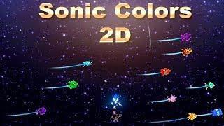 Sonic Colors 2D - Walkthrough - Fan Game