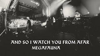 AND SO I WATCH YOU FROM AFAR - Megafauna - Full Album Stream