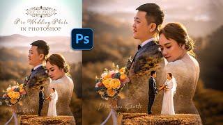 How to Edit the Pre-wedding Photos in Photoshop | Photoshop Tutorial