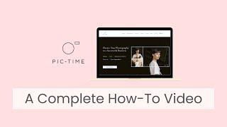 PicTime 101 | Pic-Time Tutorial