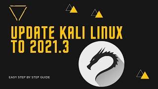 kali 2021.3 | how to update Kali Linux to 2021.3 | kali linux update commands | 2021