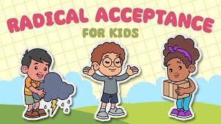 Radical Acceptance DBT Coping Skills For Kids - Distress Tolerance Skills | Turning The Mind