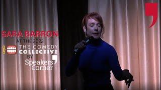 Sara Barron - Speakers Corner Comedy Collective 2022