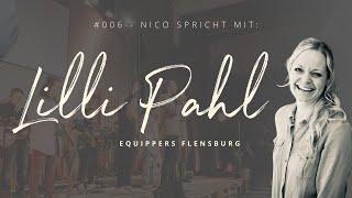 Nico spricht mit: Lilli Pahl - Pastorin & Lobpreis-Leiterin Equippers Flensburg