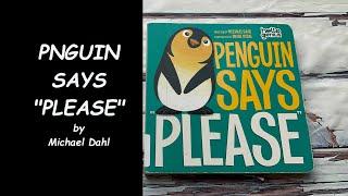 Read Aloud Book - Penguin Says "Please"