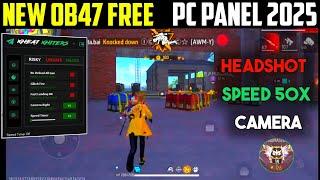 FREE FIRE NEW FREE PC PANEL 2025  AIMBOT + SNIPER +  SPEED HACK 100% ANTIBAN