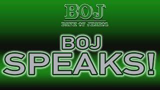 BOJ SPEAKS *UPDATE* (10/8/24) IM BACK!! THANK FOR CHECKING UP ON YOUR BOY!