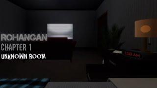 Roblox | Rohangan | Chapter 1 (Unknown Room)  [Full Walkthrough] Mobile