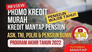 PROMO MURAH - SIMULASI KREDIT MANTAP PENSIUN BUNGA KHUSUSSegera Ajukan @TutorialMantap