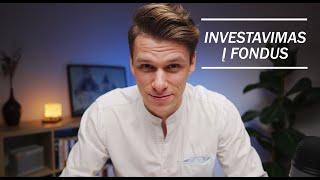 INVESTAVIMAS Į FONDUS || INVESTAVIMAS Į AKCIJAS || AKCIJOS || FONDAI