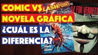 Cómic y Novela Gráfica ¿CUÁL ES LA DIFERENCIA?