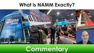 What Is NAMM Exactly?