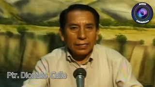 PASTOR DEONISIO CALLE - Palabras de Aliento y Motivación ////