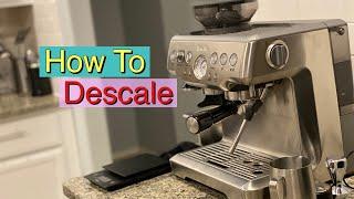 Descaling Breville Barista Express | Step By Step Instructions