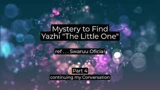 Continue Conversation with Yazhi - Part 4 / Ref ... Swaruu Oficial
