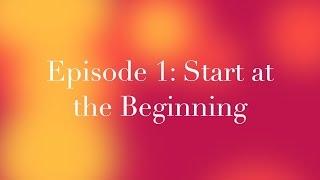 Jessie Marie Does Stuff Episode 1: Start at the Beginning